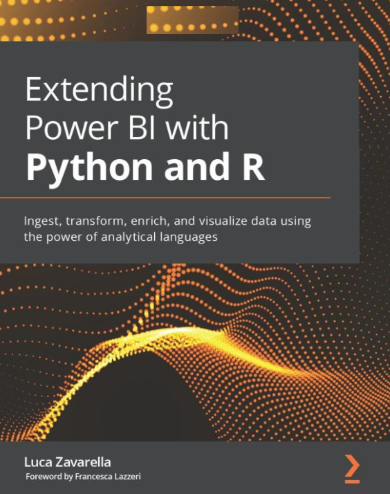 Extending Power BI With Python And R – Ingest, Transform, Enrich And ...